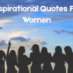 Inspirational Quotes For Women